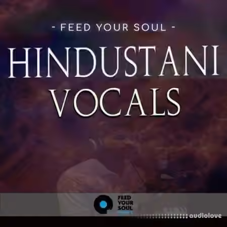 Feed Your Soul Music Feed Your Soul Hindustani Vocals [WAV]