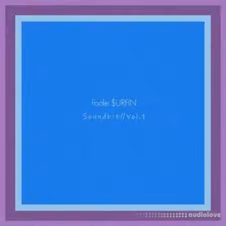 Foolie $urfin Drum Kit [WAV]