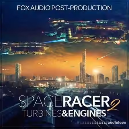 Fox Audio Post-Production Space Racer 2 Turbines And Engines [WAV]