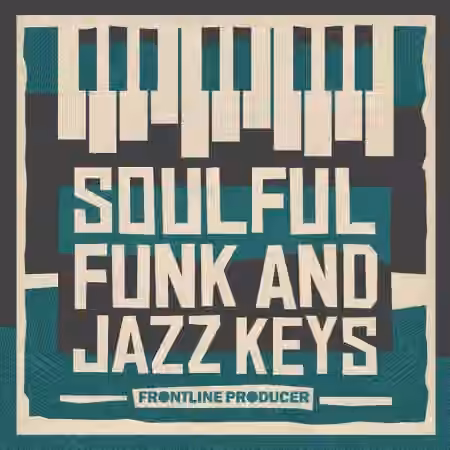 Frontline Producer Soulful Funk and Jazz Keys [WAV, MiDi]