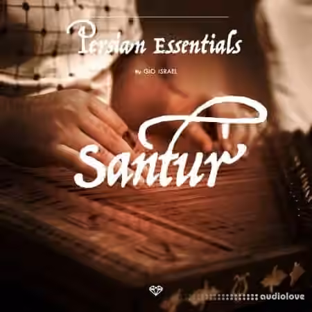 Gio Israel Persian Essentials Santur [WAV, Ableton Live]