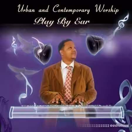 Gospel Musicians Urban Worship Play By Ear 1 [TUTORiAL]
