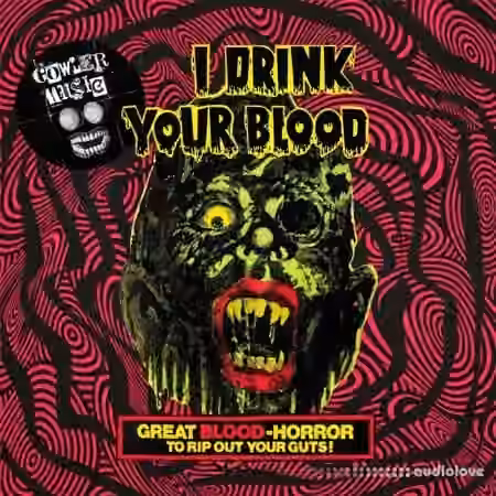 GowlerMusic Movie Dialogue Sample Pack I Drink Your Blood [Horror] #gm0132 [WAV]