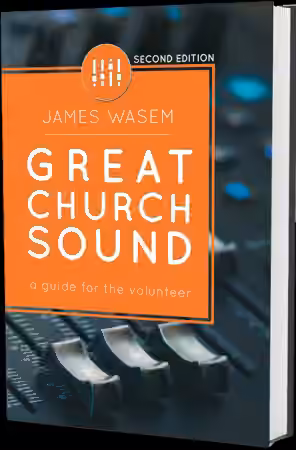 Great Church Sound: a guide for the volunteer