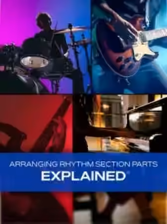 Groove3 Arranging Rhythm Section Parts Explained [TUTORiAL]