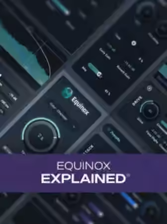 Groove3 Equinox Explained [TUTORiAL]