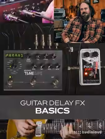 Groove3 Guitar Delay FX Basics [TUTORiAL]