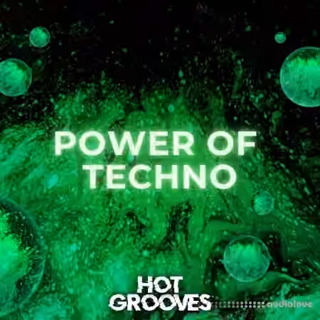 Hot Grooves Power of TECHNO [WAV, MiDi]