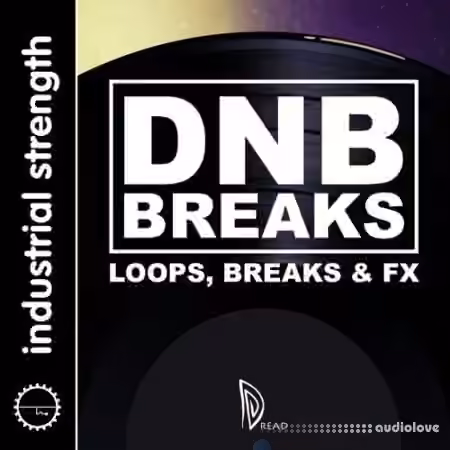 Industrial Strength Dread - Drum and Bass Breakbeats [WAV]