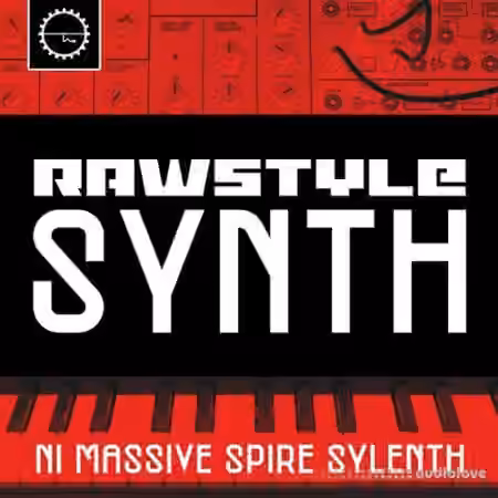 Industrial Strength Rawstyle Synths [Synth Presets]