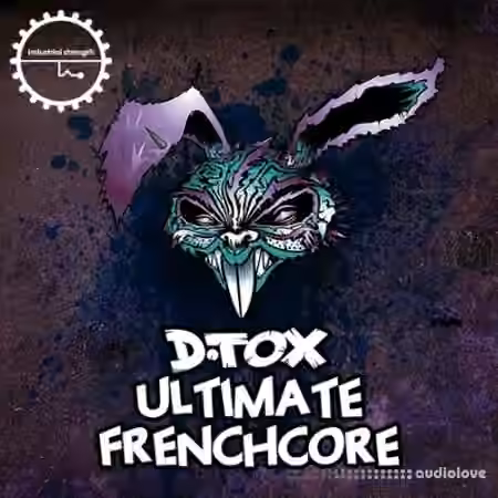 Industrial Strength Records D.Tox Ultimate Frenchcore [MULTiFORMAT]
