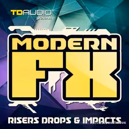 Industrial Strength TD Audio: Modern FX [WAV]