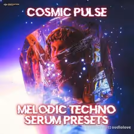 Innovation Sounds Cosmic Pulse Melodic Techno Serum Presets [Synth Presets]