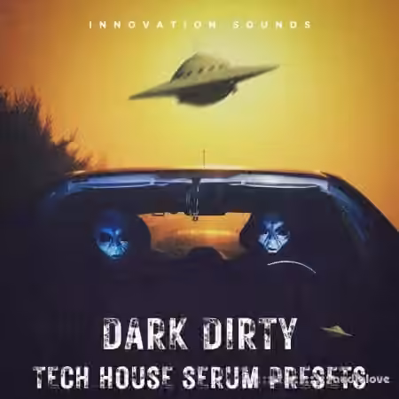 Innovation Sounds Dark Dirty Tech House Serum Presets [Synth Presets]