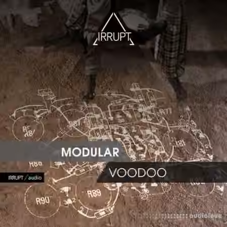 Irrupt Audio Modular Voodoo [WAV]
