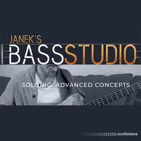 Janek Gwizdala's Bass Studio SOLOING: ADVANCED CONCEPTS [TUTORiAL]