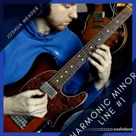 Joshua Meader ALL THREE Harmonic Minor Lines [TUTORiAL]