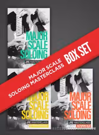 JTC Guitar Jake Willson Major Scale Soloing Masterclass: Box Set [TUTORiAL]