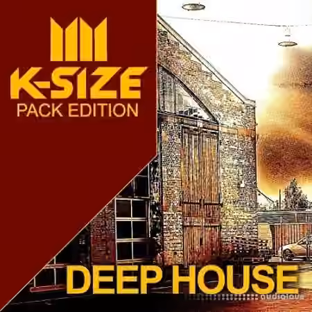 K-Size K-Size Deep House [WAV, MiDi, AiFF]