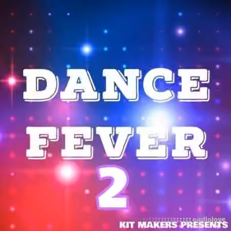 Kit Makers Dance Fever 2 [WAV]