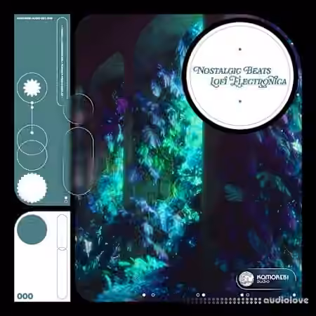 Komorebi Audio Nostalgic Beats - Lofi Electronica [WAV]