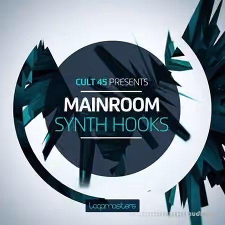 Loopmasters Cult 45 Presents Mainroom Synth Hooks [ACiD, WAV, REX]