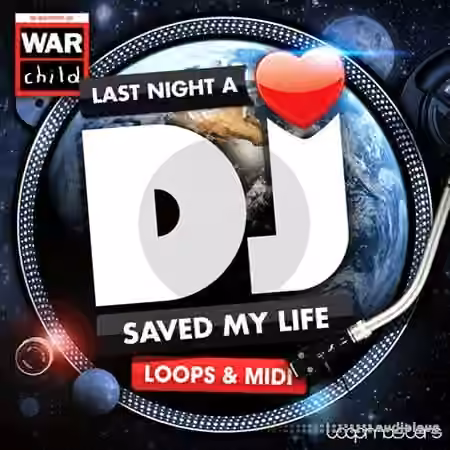 Loopmasters Last Night A Dj Saved My Life [MULTiFORMAT]