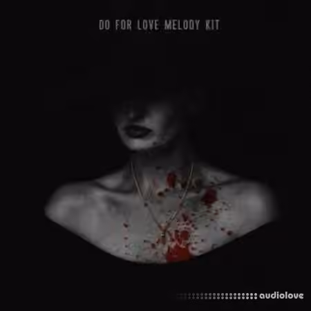 Maserati Sparks Do For Love Melody Kit [WAV]