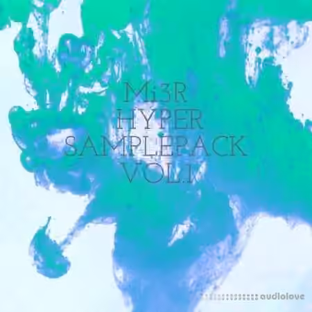 Mi3R Hyper Samplepack Vol.1 [WAV]