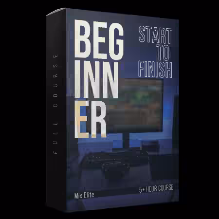 Mix Elite FL Studio Beginner Accelerator Course [TUTORiAL]