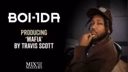 MixWithTheMasters Inside The Track #80 Boi-1da producing 'Mafia' by Travis Scott [TUTORiAL]