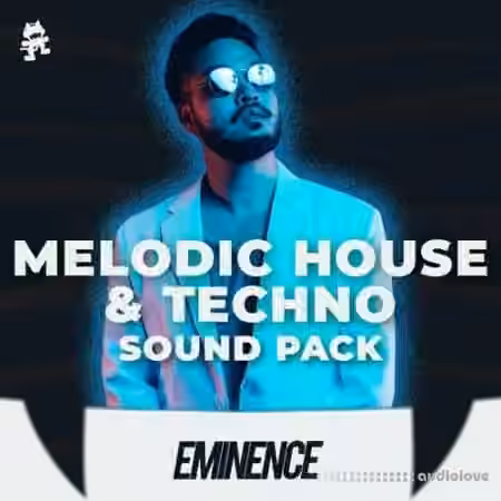 Monstercat Eminence Melodic House and Techno [WAV]