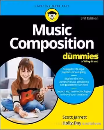Music Composition For Dummies 3rd Edition
