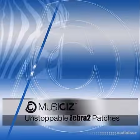 Musiciz Unstoppable Zebra Synth Presets [Synth Presets, Ableton Live, DAW Templates]
