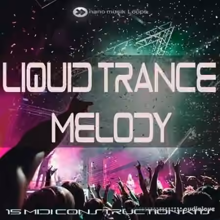 Nano Musik Loops Liquid Trance Melody [MiDi]