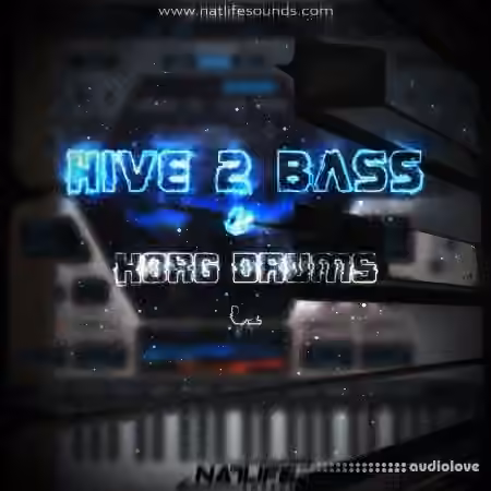 NatLife Hive 2 Bass and Korg Drums V1 [WAV, Synth Presets]