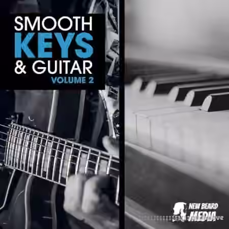 New Beard Media Smooth Keys and Guitar Vol 2 [WAV]