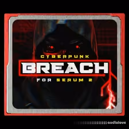 Noise Dept CYBERPUNK BREACH Presets for Serum 2 [Synth Presets]