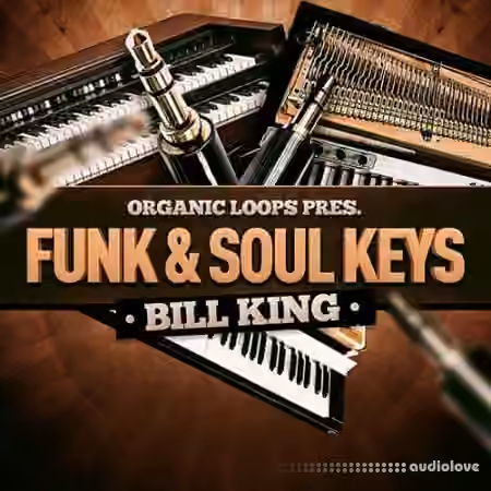 Organic Loops Funk and Soul Keys Bill King [WAV, REX]