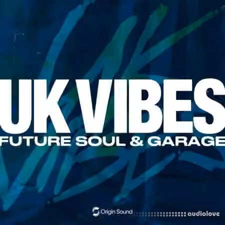 Origin Sound UK VIBES Future Soul and Garage [WAV]