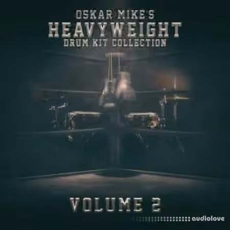 Oskar Mike Heavyweight Drum Kit Collection Vol.2 [WAV]