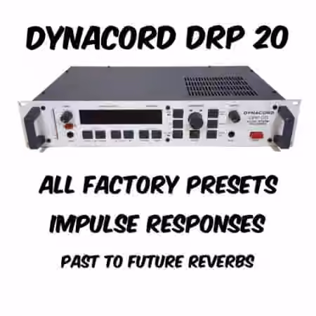 PastToFutureReverbs Dynacord DRP 20 All Factory Presets!