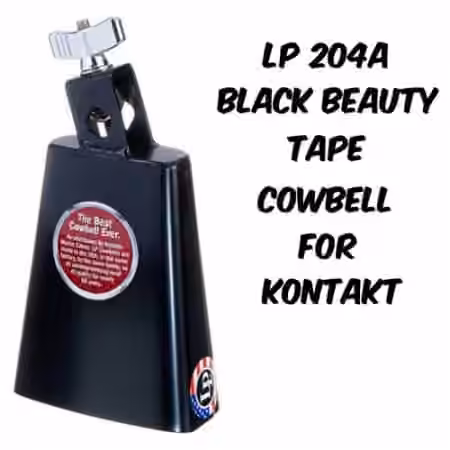 PastToFutureReverbs LP 204A Black Beauty Tape Cowbell For Kontakt! [KONTAKT]