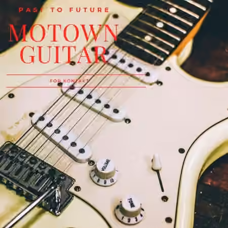 PastToFutureReverbs Motown Guitars [KONTAKT]