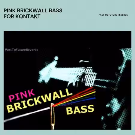PastToFutureReverbs Pink Brickwall Bass For Kontakt! [KONTAKT]