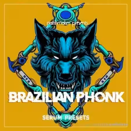 Patchmaker Brazilian Phonk [Synth Presets]
