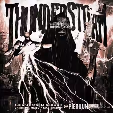 Pieruun Thunderstorm Drum Kit [WAV, MiDi, Synth Presets]
