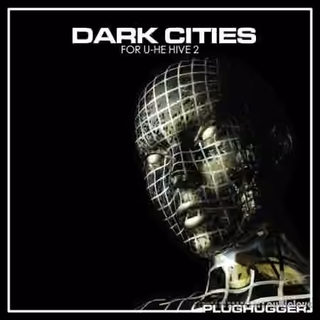 Plughugger Dark Cities [Synth Presets]