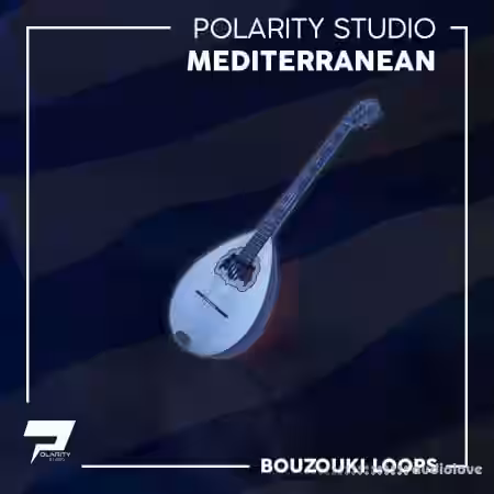 Polarity Studio Mediterranean [Bouzouki Loops] [WAV]