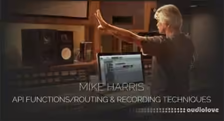Pro Studio Live Mike Harris API Functions-Routing and Recording Techniques [TUTORiAL]